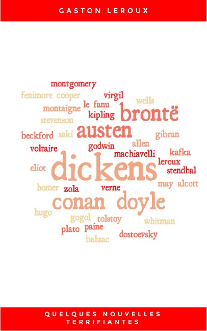 Quelques Nouvelles terrifiantes - Gaston Leroux