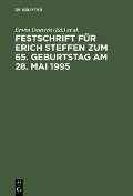 Festschrift für Erich Steffen zum 65. Geburtstag am 28. Mai 1995 - 