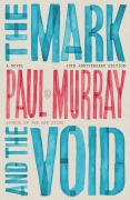 Cover-Bild zum Titel 'The Mark and the Void' von 'Paul Murray'