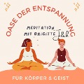 Cover-Bild zum Titel 'Oase der Entspannung' von 'Brigitte Jülich'