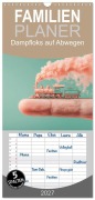 Cover-Bild zum Titel 'Familienplaner 2027 - Dampfloks auf Abwegen mit 5 Spalten (Wandkalender, 21 x 45 cm) CALVENDO' von 'Anne Seltmann'