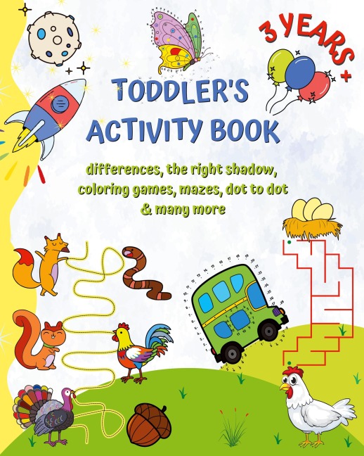 Toddler's Activity Book 3 Years + - Maryan Ben Kim