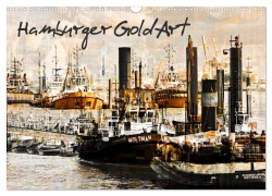 Cover-Bild zum Titel 'Hamburger GoldArt (Wandkalender 2026 DIN A3 quer), CALVENDO Monatskalender' von 'Karsten Jordan'