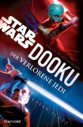 Cover-Bild zum Titel 'Star Wars(TM) Dooku - Der verlorene Jedi' von 'Cavan Scott'