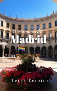 Cover-Bild zum Titel 'The Summer in Madrid' von 'Terez Peipins'