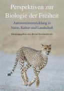 Cover-Bild zum Titel 'Perspektiven zur Biologie der Freiheit' von ''