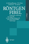 Cover-Bild zum Titel 'Röntgenfibel' von 'W. S. Rau, K. Sartor, G. W. Kauffmann, T. Roeren'