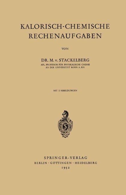 Kalorisch-Chemische Rechenaufgaben - Mark V. Stackelberg