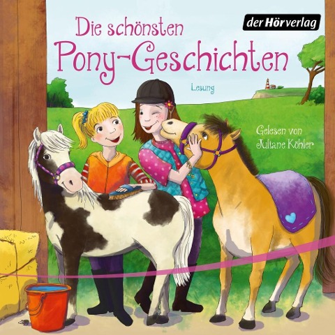 Die schönsten Pony-Geschichten - Margot Berger, Sarah Bosse, Patricia Schröder