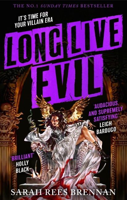 Long Live Evil - Sarah Rees Brennan