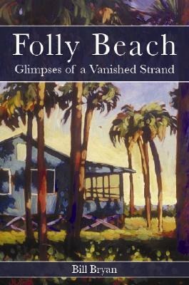 Folly Beach - Bill Bryan