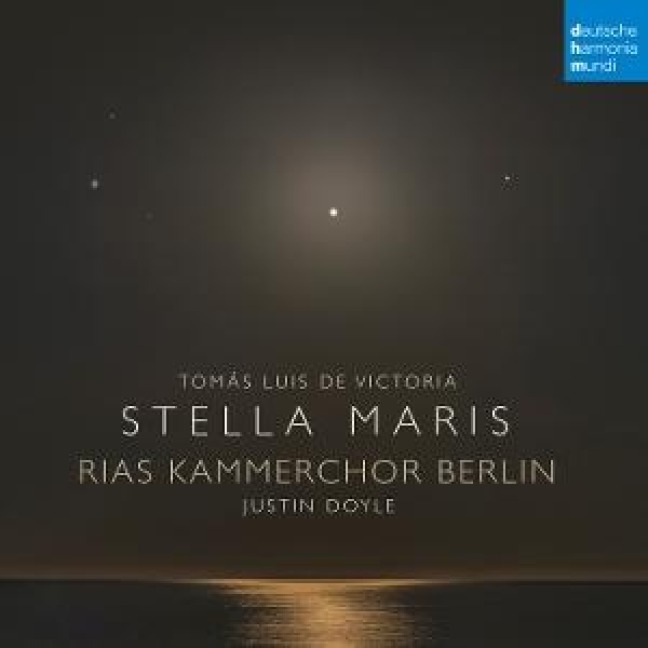 Stella Maris - Justin RIAS Kammerchor/Doyle