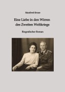 Cover-Bild zum Titel 'Eine Liebe in den Wirren des Zweiten Weltkriegs' von 'Manfred Kruse'