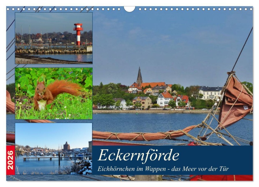 Eckernförde. Eichhörnchen im Wappen - das Meer vor der Tür (Wandkalender 2026 DIN A3 quer), CALVENDO Monatskalender - René Schaack
