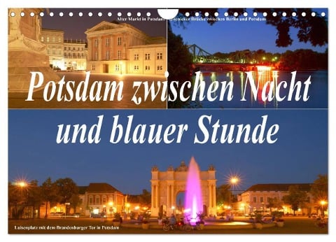 Potsdam zwischen Nacht und blauer Stunde (Wandkalender 2025 DIN A4 quer), CALVENDO Monatskalender - Bernhard Wolfgang Schneider