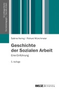 Cover-Bild zum Titel 'Geschichte der Sozialen Arbeit' von 'Sabine Hering, Richard Münchmeier'