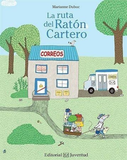 La Ruta del Raton Cartero - Marianne Dubuc