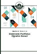 Cover-Bild zum Titel 'Elektronik Portfolyo Ö¿retim Süreci' von 'Cihad Demirli, Mehmet Gürol'
