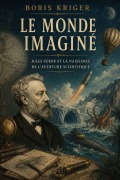 Cover-Bild zum Titel 'Le Monde Imaginé' von 'Boris Kriger'