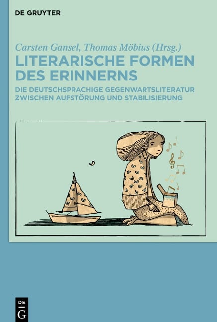 Literarische Formen des Erinnerns - 