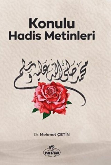 Konulu Hadis Metinleri - Mehmet Cetin