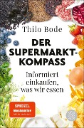 Cover-Bild zum Titel 'Der Supermarkt-Kompass' von 'Thilo Bode'