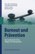 Cover-Bild zum Titel 'Burnout und Prävention' von 'Klaus Michael Ratheiser, Michael Burger, Ewald E. Krainz, Jutta Menschik-Bendele'