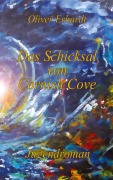 Cover-Bild zum Titel 'Das Schicksal von Cornish Cove' von 'Oliver Erhardt'