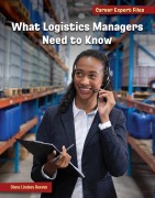 Cover-Bild zum Titel 'What Logistics Managers Need to Know' von 'Diane Lindsey Reeves'