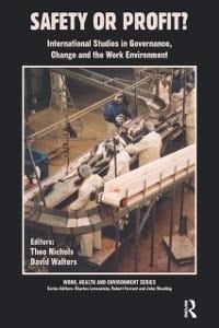 Safety or Profit? - Theo Nichols, David Walters