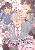 Cover-Bild zum Titel 'Delinquent Daddy and Tender Teacher Vol. 6: Four-Leaf Clovers' von 'Tama Mizuki'