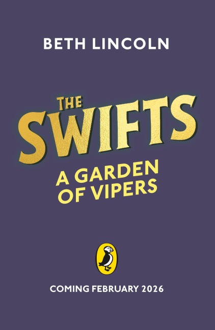 The Swifts: A Garden of Vipers - Beth Lincoln