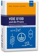 Cover-Bild zum Titel 'VDE 0100 und die Praxis' von 'Gerhard Kiefer, Herbert Schmolke, Karsten Callondann'