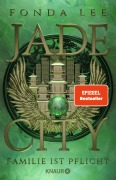 Cover-Bild zum Titel 'Jade City - Familie ist Pflicht' von 'Fonda Lee'