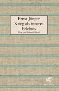 Krieg als inneres Erlebnis - Ernst Jünger