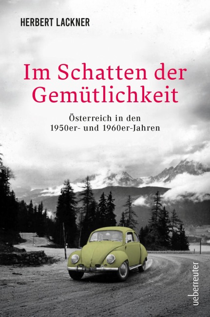 Im Schatten der Gemütlichkeit - Herbert Lackner