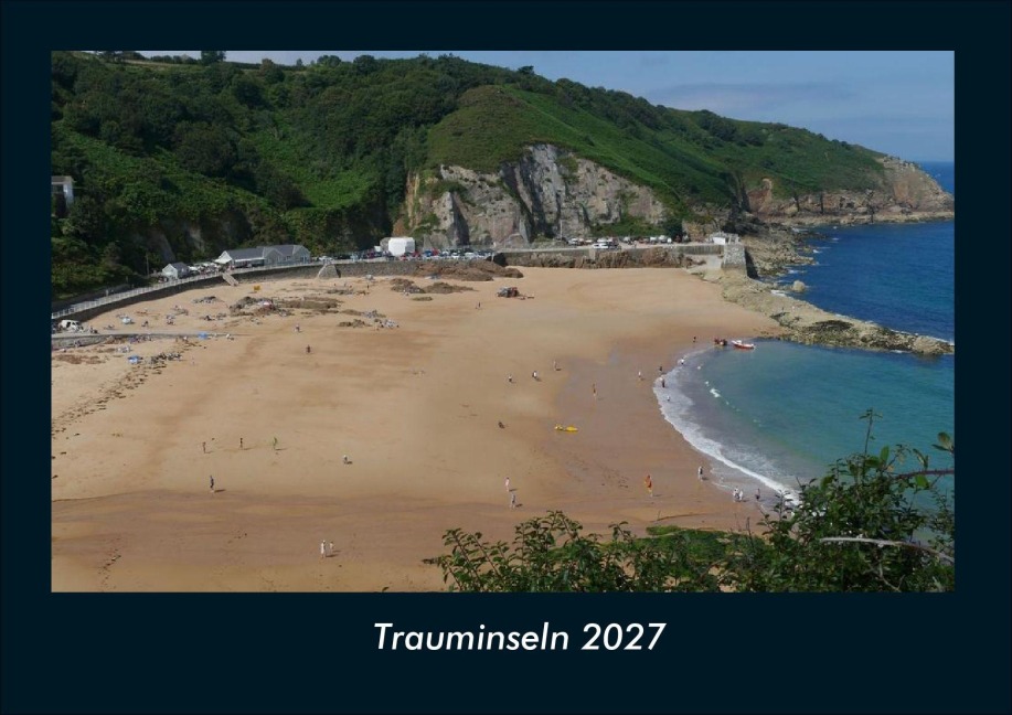 Trauminseln 2027 Fotokalender DIN A4 - Tobias Schmitt, Kevin Heber