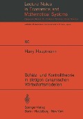 Schätz- und Kontrolltheorie in stetigen dynamischen Wirtschaftsmodellen mit System- und Beobachtungsfehlern - Harry Hauptmann