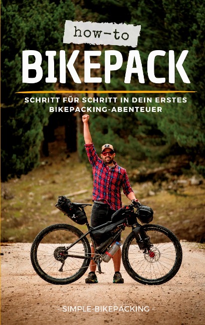 How-to Bikepack - Dennis Wittmann