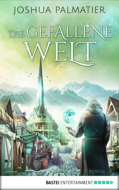 Die gefallene Welt - Joshua Palmatier