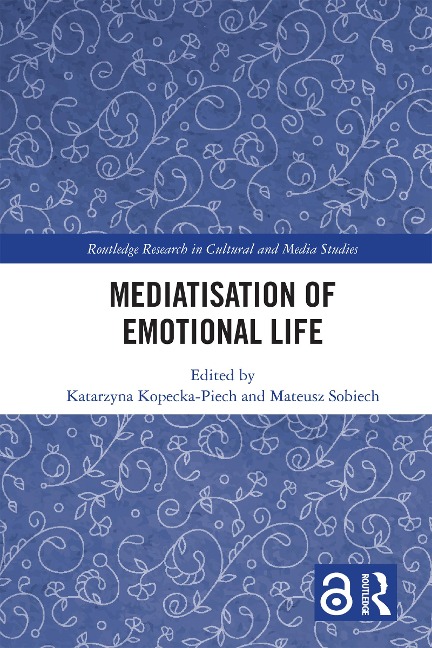 Mediatisation of Emotional Life - 
