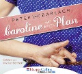 Caroline hat einen Plan - Peter Barlach