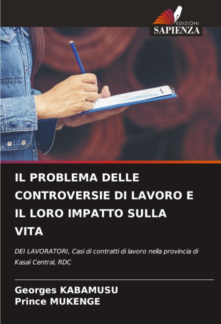 IL PROBLEMA DELLE CONTROVERSIE DI LAVORO E IL LORO IMPATTO SULLA VITA - Georges Kabamusu, Prince Mukenge
