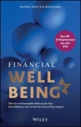 Cover-Bild zum Titel 'Financial Wellbeing' von 'Katrin Löhr, Pia Rosenthal'