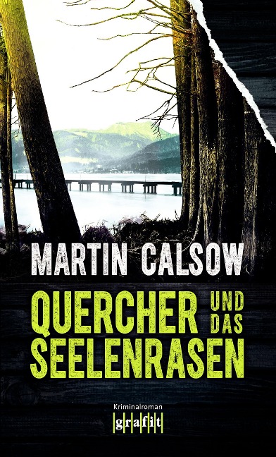 Quercher und das Seelenrasen - Martin Calsow