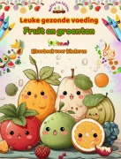 Cover-Bild zum Titel 'Leuke gezonde voeding' von 'Healthy Fun Editions'