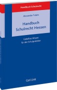 Cover-Bild zum Titel 'Handbuch Schulrecht Hessen' von 'Alexander Tulatz'