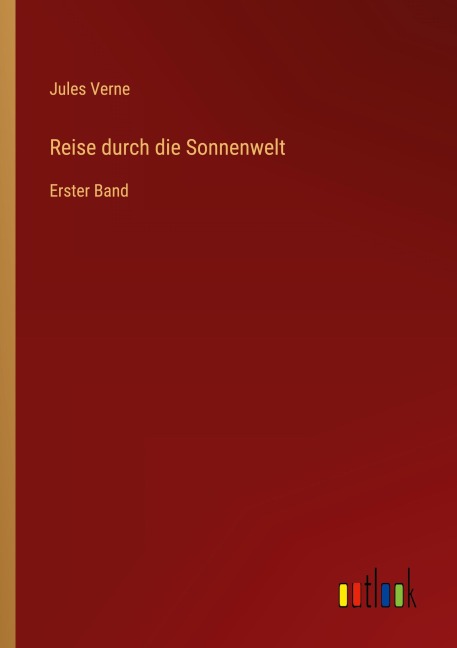 Reise durch die Sonnenwelt - Jules Verne