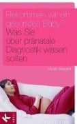 Cover-Bild zum Titel 'Bekommen wir ein gesundes Baby?' von 'Vivian Weigert'