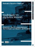 Cover-Bild zum Titel 'Stadtraum im digitalen Wandel' von 'Radostina Radulova-Stahmer'